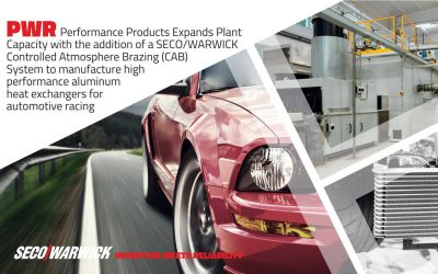 PWR Performance Products erweitert die Werkskapazität durch eine CAB-Anlage von SECO/WARWICK, um hochleistungsfähige Wärmetauscher für den Automobilsport herzustellen