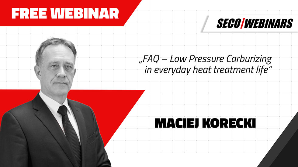FAQ – Low Pressure Carburizing in everyday heat treatment life