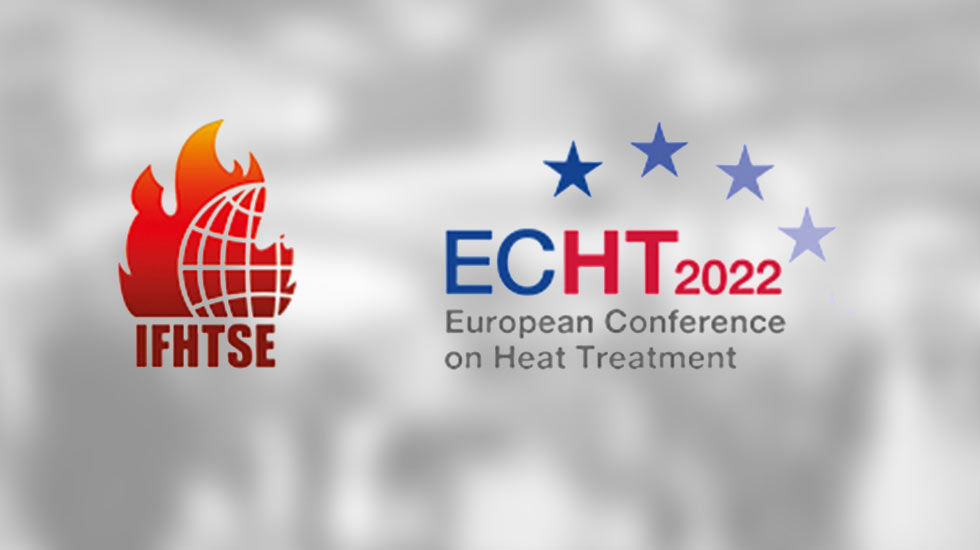 27TH IFHTSE Congress & European Conference on Heat Treatment 2022
