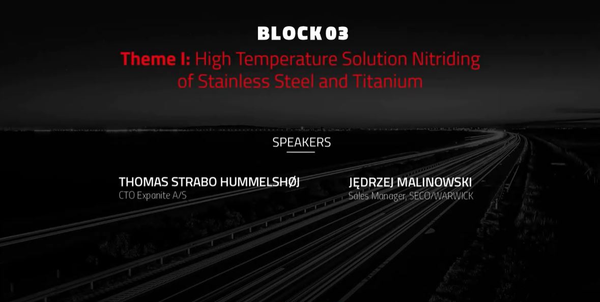e-SEMINAR BLOCK 03 SECO/WARWICK High Temperature Solution Nitriding of Stainless Steel and Titaniumt