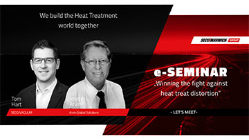 Winning the fight against heat treat distortion SECO/WARWICK