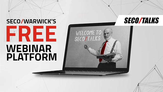SECO/TALK Heat treatment webinars