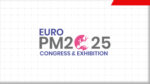 Euro PM2025 Congress & Exhibition