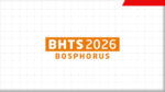 BHTS 2026 – 3rd Bosphorus International Heat Treatment Symposium