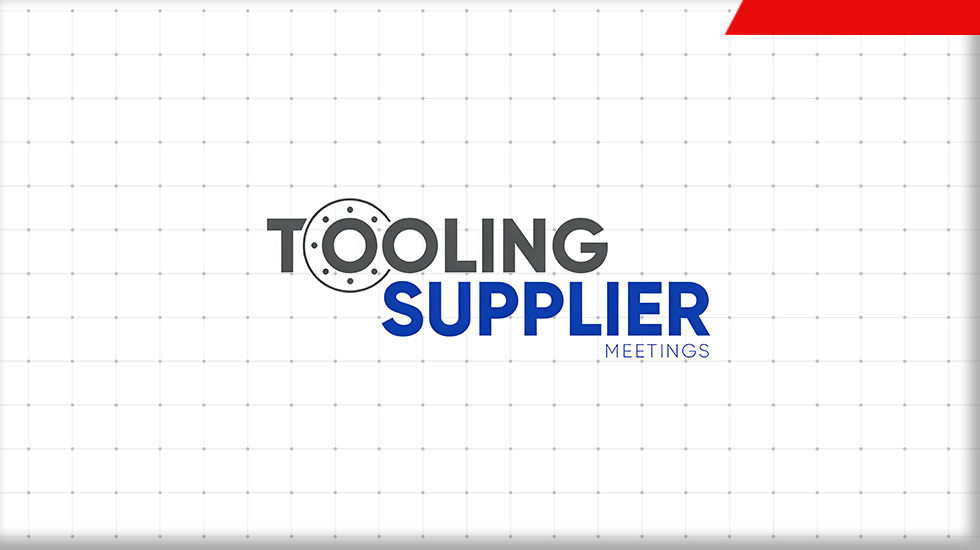 Tooling Supplier Meetings (TSM) 2026